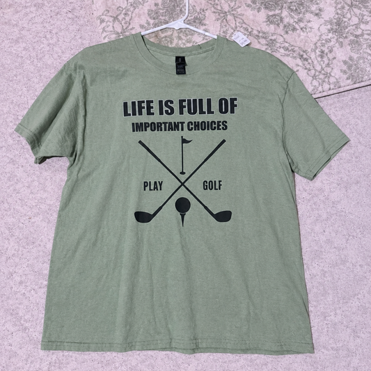 Golf performance shirts featuring a humorous print that says 'Life Is Full Of Important Choices Play Golf'.